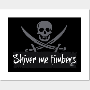 Pirate Shiver Me Timbers Posters and Art